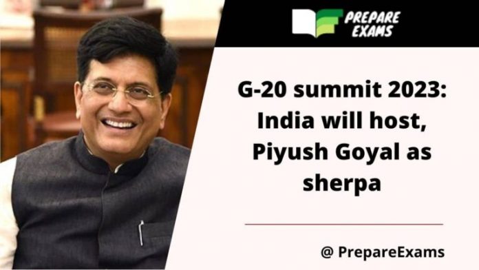 G-20 summit 2023: India will host, Piyush Goyal as sherpa