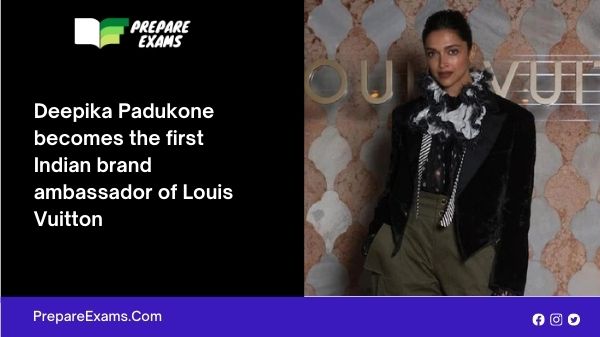 Deepika Padukone becomes Louis Vuitton's first Indian ambassador