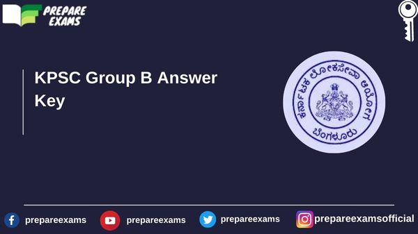 KPSC Group B Answer Key 2023 PDF (Released) - PrepareExams