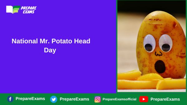 National Mr Potato Head Day 2023 Prepareexams 