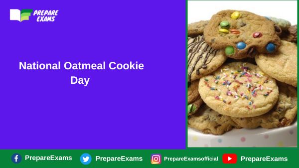 National Oatmeal Cookie Day 2023 - PrepareExams