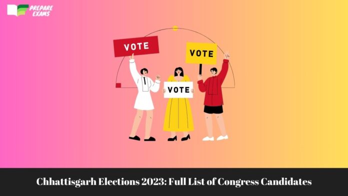 Chhattisgarh Elections 2023: Full List of Congress Candidates