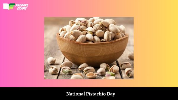 National Pistachio Day February 26, 2024 PrepareExams