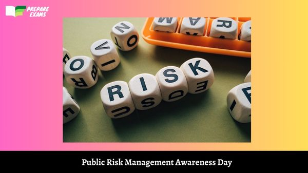Public Risk Management Awareness Day 2024 Date, History, Significance
